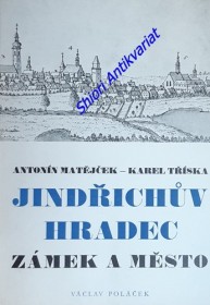 JINDŘICHŮV HRADEC - Zámek a město