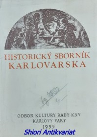 HISTORICKÝ SBORNÍK KARLOVARSKA