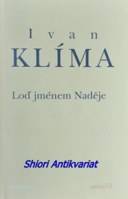 LOĎ JMÉNEM NADĚJE