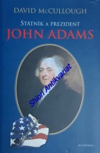 STÁTNÍK A PREZIDENT JOHN ADAMS