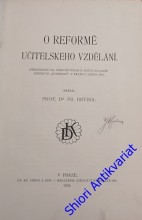 O REFORMĚ UČITELSKÉHO VZDĚLANÍ