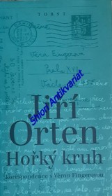 HOŘKÝ KRUH - korespondence s Věrou Fingerovou