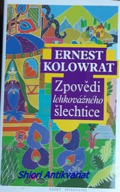 ZPOVĚDI LEHKOVÁŽNÉHO ŠLECHTICE