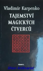 TAJEMSTVÍ MAGICKÝCH ČTVERCŮ