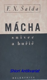 MÁCHA SNIVEC I BUŘIČ - Prosloveno na máchovském večeru v Národním divadle v Praze 22. května 1936