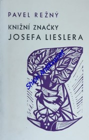 KNIŽNÍ ZNAČKY JOSEFA LIESLERA