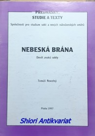 NEBESKÁ BRÁNA - Devět znaků sekty