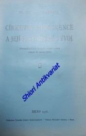 CÍRKEVNÍ KONKURENCE A JEJÍ HISTORICKÝ VÝVOJ ( Přednáška v Jednotě katol. duchovenstva v Brně 27. února 1936 )