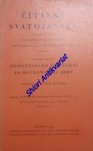 ČÍTANKA SVATOJANSKÁ - Svazek II - OD KNĚŽSKÉHO VYSVĚCENÍ PO MUČEDNICKOU SMRT