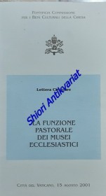 LETTERA CIRCOLARE - LA FUNZIONE PASTORALE DEI MUSEI ECCLESIASTICI