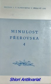 MINULOST PŘEROVSKA - ročenka Muzea J.A. Komenského  4