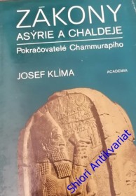 ZÁKONY ASÝRIE A CHALDEJE - ( Pokračovatelé Chammurapiho)