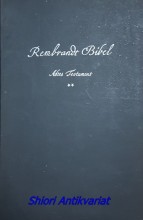 Rembrandt-Bibel. Altes Testament Band 1.+2.