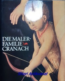 Die Malerfamilie Cranach