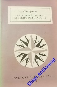 TRIBUNOVÁ SÚTRA ŠESTÉHO PATRIARCHY