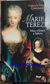 MARIE TEREZIE - Mezi trůnem a láskou