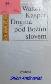 DOGMA POD BOŽÍM SLOVEM