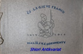 ČS. LEGIE VE FRANCII - MALÍŘSKÉ DOKUMENTY