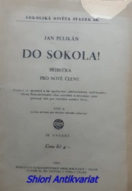 DO SOKOLA ! Příručka pro nové členy