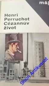 CÉZANNŮV ŽIVOT