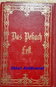 Seder hagada šel pesach = Die Peßach-Hagada : Gebete und Gebräuche am familientische für die beiden ersten Pessach-Abende