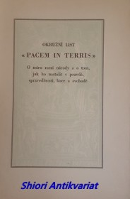 Okružní list " PACEM IN TERRIS " O míru mezi národy a o tom, jak ho nastolit v pravdě, spravedlnosti, lásce a svobodě