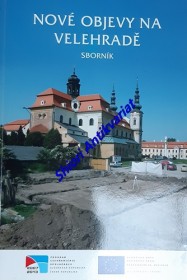 NOVÉ OBJEVY NA VELEHRADĚ - Sborník " Velehrad - Trnava , společné kořeny jezuitské kultury a vzdělávání "