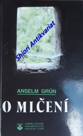 O MLČENÍ