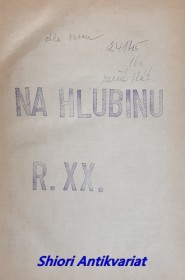 NA HLUBINU - Ročník XX - revue pro vnitřní život