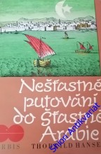 NEŠŤASTNÉ PUTOVANÍ DO ŠŤASTNÉ ARÁBIE