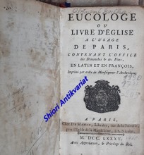 EUCOLOGE OU LIVRE D´ÉGLISE A L´USAGE DE PARIS