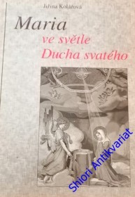 MARIA VE SVĚTLE DUCHA SVATÉHO