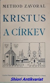 KRISTUS A CÍRKEV - apologetické promluvy