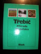 TŘEBÍČ.Příroda Třebíčska