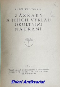 ZÁZRAKY A JEJICH VÝKLAD OKULTNÍMI NAUKAMI