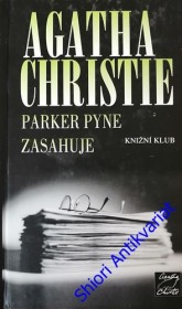 PARKER PYNE ZASAHUJE