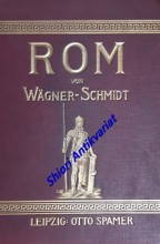 Rom. Geschichte des römischen Volkes und seiner Kultur