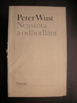 Nejistota a odhodlání (3)