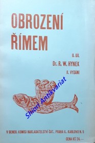 OBROZENÍ ŘÍMEM I-II - Dojmy konvertitovy z věčného města