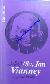 SV. JAN VIANNEY farář arský