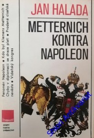 METTERNICH KONTRA NAPOLEON