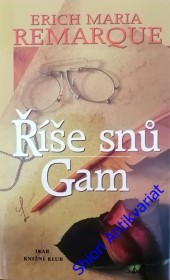 ŘÍŠE SNŮ - GAM