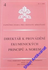 DIREKTÁŘ K PROVÁDĚNÍ EKUMENICKÝCH PRINCIPŮ A NOREM -  Papežská rada pro jednotu křesťanů