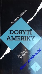 DOBYTÍ AMERIKY - Problém druhého