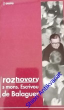 ROZHOVORY S MONS. ESCRIVOU DE BALAGUER