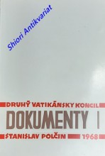 DRUHÝ VATIKÁNSKÝ KONCIL - DOKUMENTY I-II / KONŠTITÚCIE - DEKRÉTY A DEKLARÁCIE /