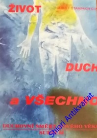 ŽIVOT DUCH A VŠECHNO