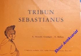 TRIBUN SEBASTIANUS