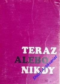 TERAZ ALEBO NIKDY