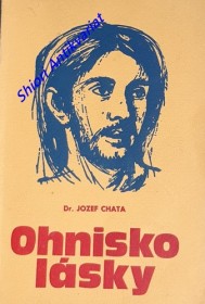 OHNISKO LÁSKY - Biblické meditácie